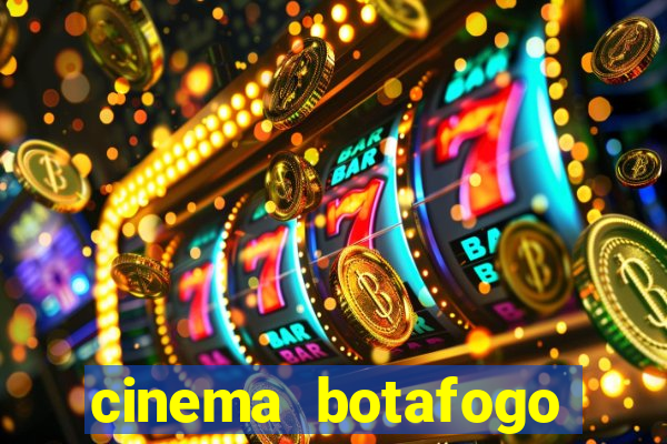 cinema botafogo praia shopping